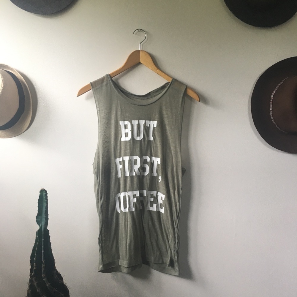 But First Coffee Tank